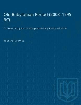 bokomslag Old Babylonian Period (2003-1595 B.C.)