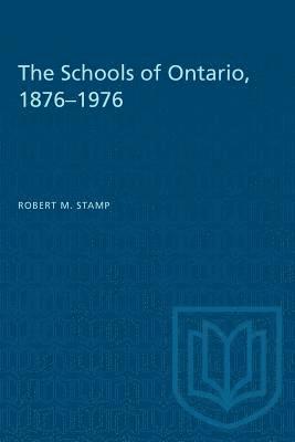 The Schools of Ontario, 1876-1976 1