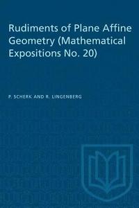 bokomslag Rudiments of Plane Affine Geometry: Mathematical Expositions No. 20