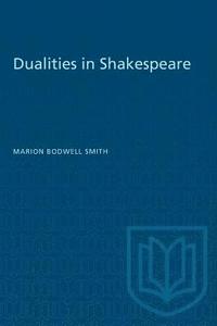 bokomslag Dualities in Shakespeare