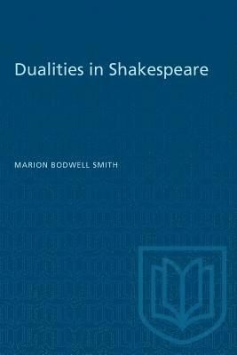 Dualities in Shakespeare 1