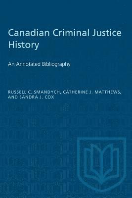 Canadian Criminal Justice History 1