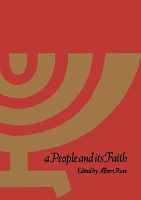Albert Rose - A People and its Faith, Häftad