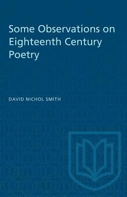 bokomslag Some Observations on Eighteenth Century Poetry