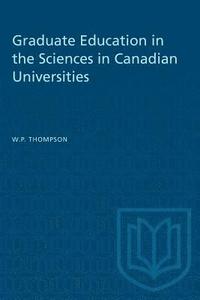 bokomslag Graduate Education in the Sciences in Canadian Universities