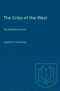bokomslag The Crisis of the West