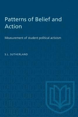 bokomslag Patterns of Belief and Action: Measurement of student political activism