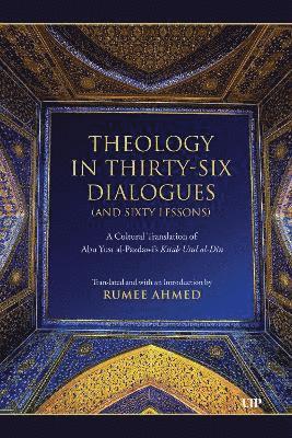 bokomslag Theology in Thirty-Six Dialogues (and Sixty Lessons)