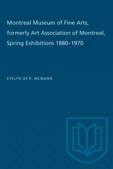bokomslag Montreal Museum of Fine Arts, Formerly Art Association of Montreal
