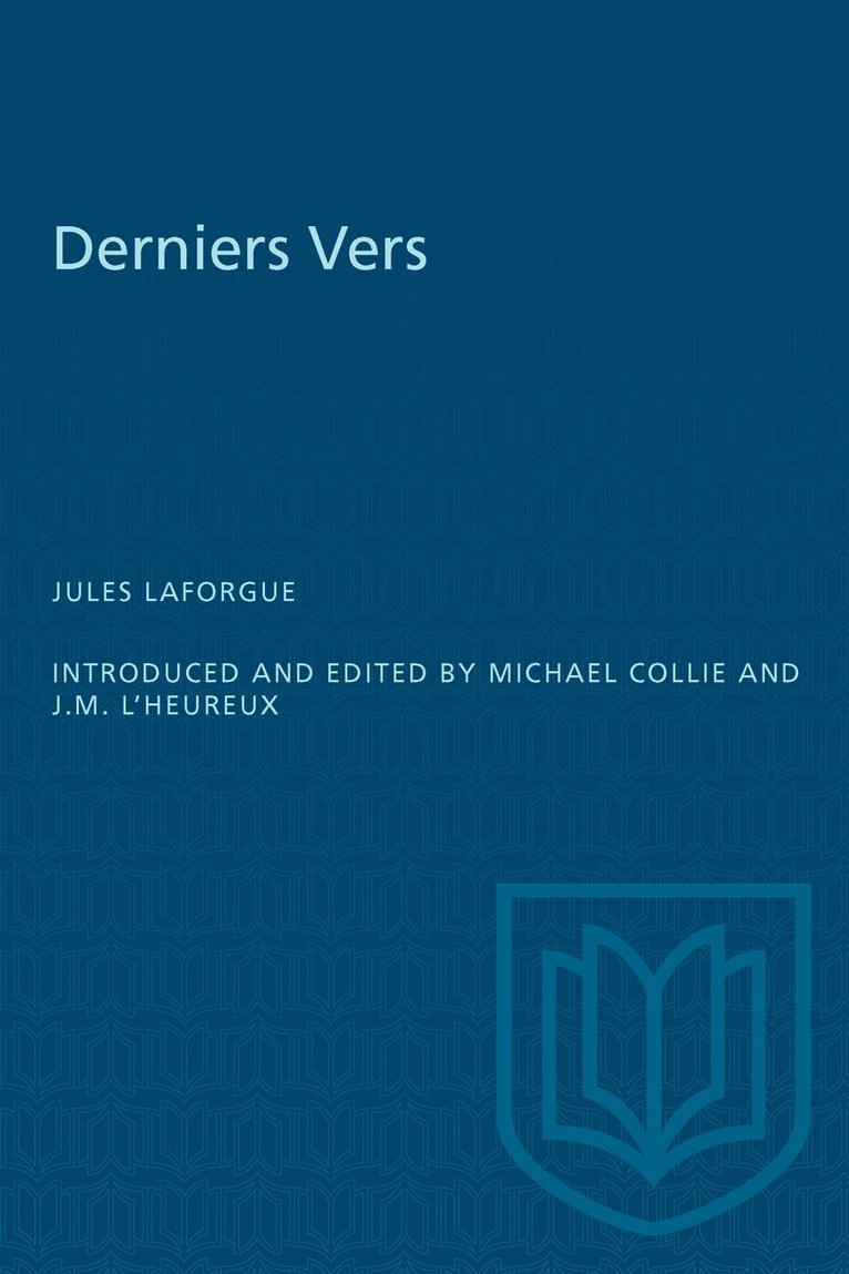 Jules Laforgue, Michael Collie, J.M. L'Heureux, J M L'Heureux - Derniers Vers, Häftad