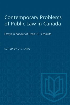Contemporary Problems of Public Law in Canada