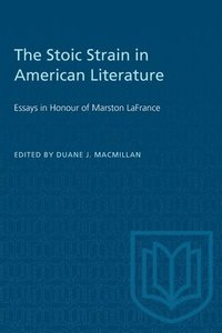 bokomslag The Stoic Strain in American Literature