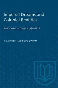 bokomslag Imperial Dreams and Colonial Realities