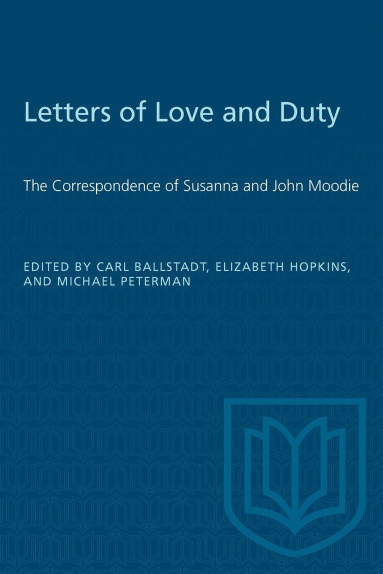 Carl Ballstadt, Elizabeth Hopkins, Michael Peterman - Letters of Love and Duty, Häftad