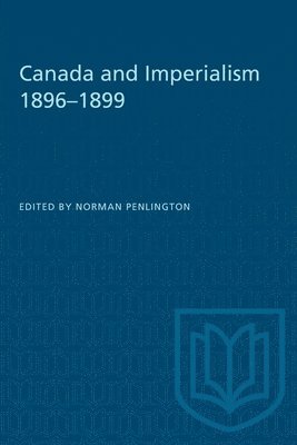 Canada and Imperialism 1896-1899 1