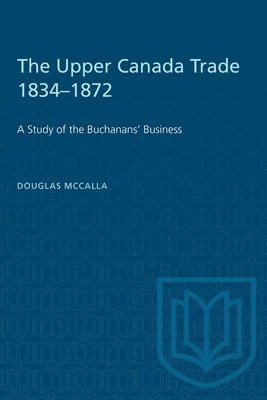 bokomslag Upper Canada Trade 1834-1872