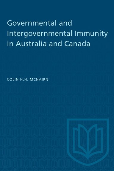 bokomslag Governmental and Intergovernmental Immunity in Australia and Canada