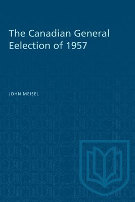 bokomslag Canadian General Eelection of 1957