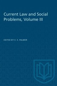 bokomslag Current Law and Social Problems, Volume III