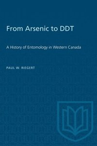 bokomslag From Arsenic to DDT