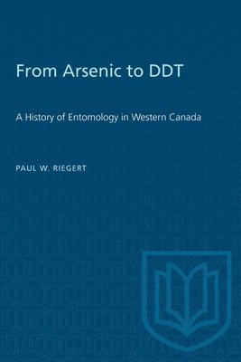 Paul Riegert, W. Riegert, Paul - From Arsenic to DDT, Häftad
