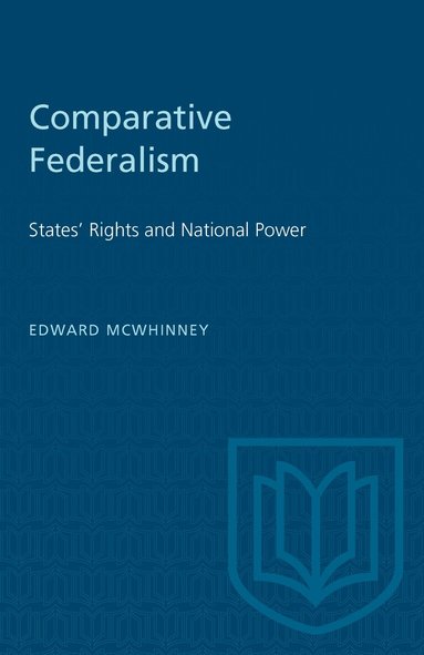 Edward McWhinney - Comparative Federalism, Häftad