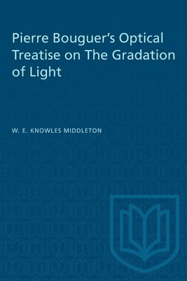 bokomslag Pierre Bouguer's Optical Treatise on The Gradation of Light