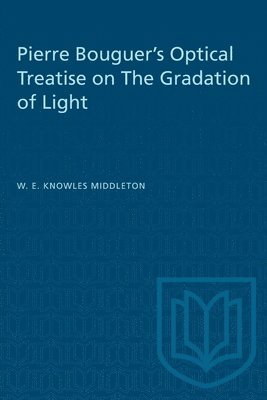 bokomslag Pierre Bouguer's Optical Treatise on the Gradation of Light