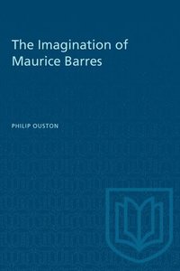 bokomslag The Imagination of Maurice Barres
