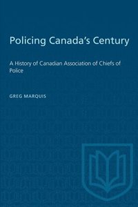bokomslag Policing Canada's Century