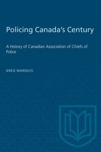 bokomslag Policing Canada's Century