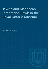 bokomslag Jewish and Mandaean Incantation Bowls in the Royal Ontario Museum