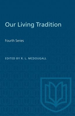 Robert McDougall, Robert L. McDougall, L McDougall, Robert - Our Living Tradition, Häftad