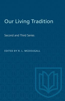 Robert McDougall, Robert L. McDougall, L McDougall, Robert, Robert L McDougall - Our Living Tradition, Häftad