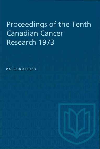 bokomslag Proceedings of the Tenth Canadian Cancer Research