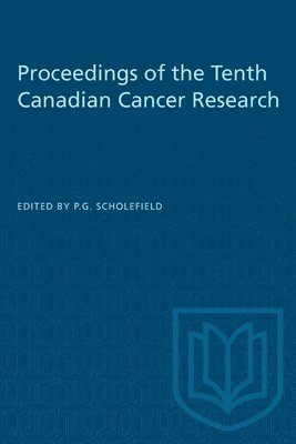 Proceedings of the Tenth Canadian Cancer Research 1