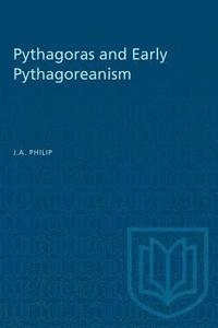 bokomslag Pythagoras and Early Pythagoreanism