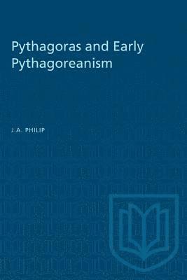 bokomslag Pythagoras and Early Pythagoreanism