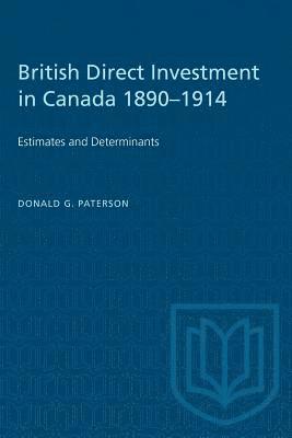 bokomslag British Direct Investment in Canada 1890-1914