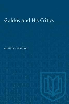 bokomslag Galdós and His Critics