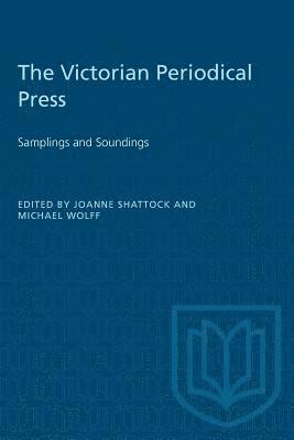 bokomslag The Victorian Periodical Press: Samplings and Soundings
