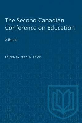 bokomslag The Second Canadian Conference on Education