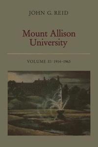 bokomslag Mount Allison University, Volume II