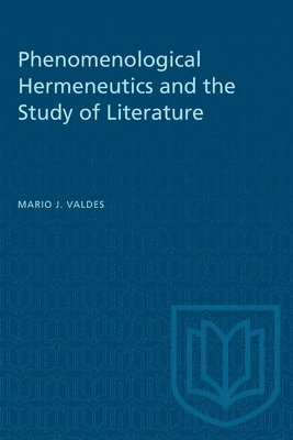 Phenomenological Hermeneutics and the Study of Literature 1