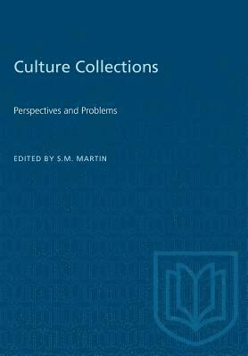 bokomslag Culture Collections: Perspectives and Problems