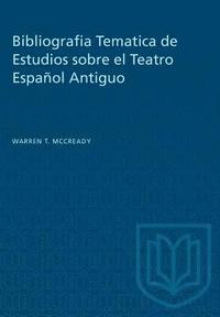 bokomslag Bibliografia Tematica de Estudios sobre el Teatro Espaol Antiguo
