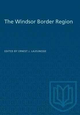 E. J. Lajeunesse - The Windsor Border Region, Häftad