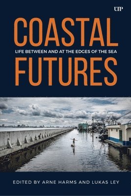 Lukas Ley, Arne Harms - Coastal Futures, Häftad