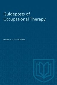 bokomslag Guideposts of Occupational Therapy