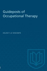 bokomslag Guideposts of Occupational Therapy